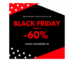 Black Friday a inceput pe www.racekids.ro cu reduceri de pana la 60%
